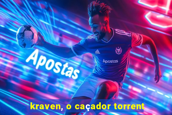 kraven, o caçador torrent